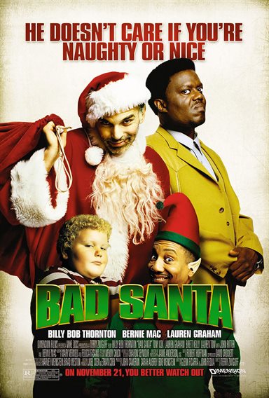 Bad Santa © Dimension FIlms. All Rights Reserved. Bad Santa © Dimension FIlms. All Rights Reserved.