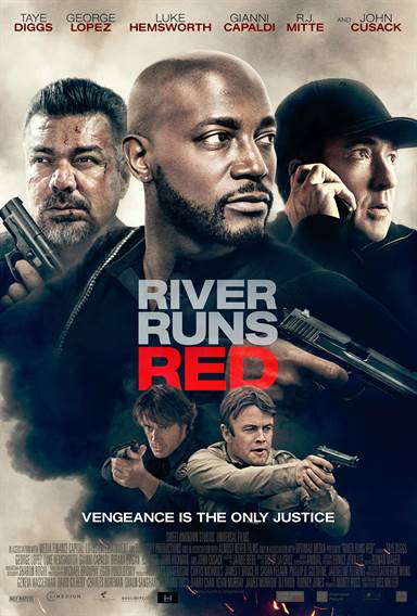 River Runs Red © Cinedigm. All Rights Reserved. River Runs Red © Cinedigm. All Rights Reserved.