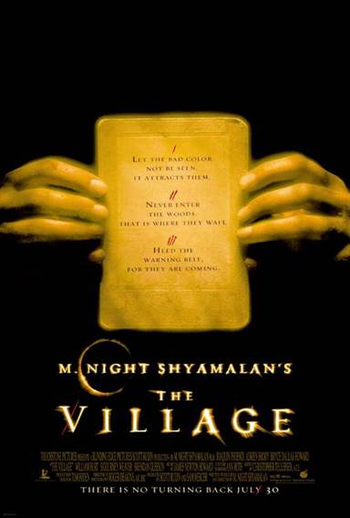 The Village © Touchstone Pictures. All Rights Reserved. The Village © Touchstone Pictures. All Rights Reserved.