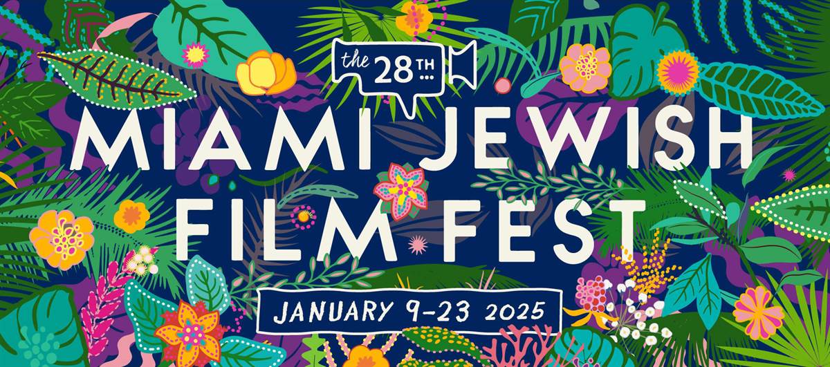 Miami Jewish Film Festival Returns for its 28th Year