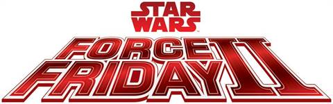 Star Wars Fans Invited to “Find the Force” As Unprecedented Augmented Reality Event Sweeps the Globe for  Force Friday II