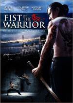 Fist of The Warrior Comes To Lionsgate DVD