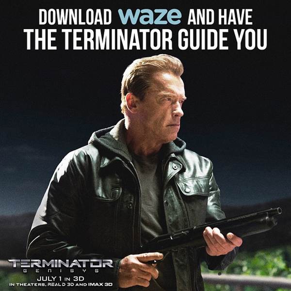 The Terminator Takes Over Waze Navigation fetchpriority=