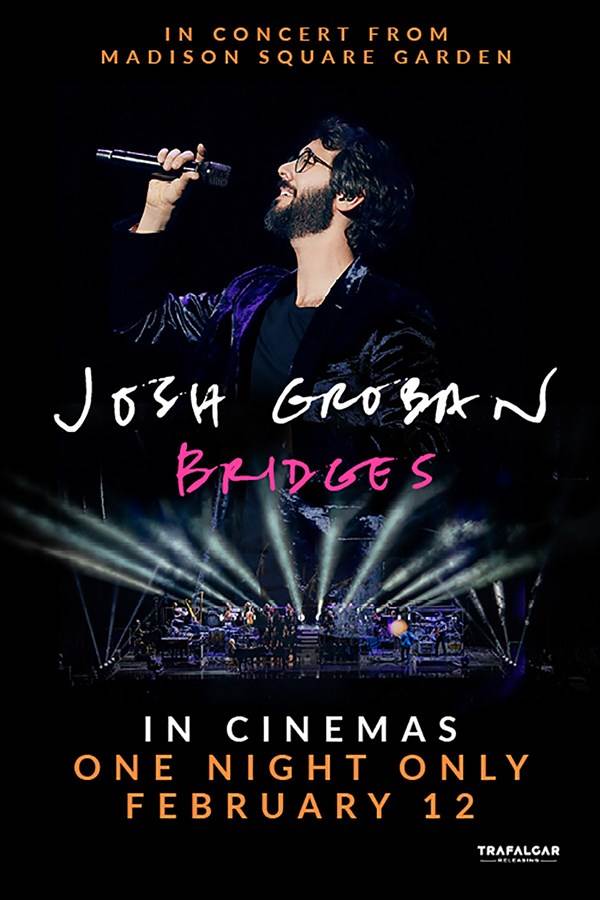 Josh Groban's Bridges Tour To Be Brought To Theaters February 12, 2019