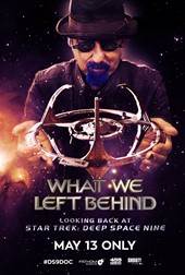 Fathom Events Presents What We Left Behind: Looking Back at Star Trek: Deep Space Nine