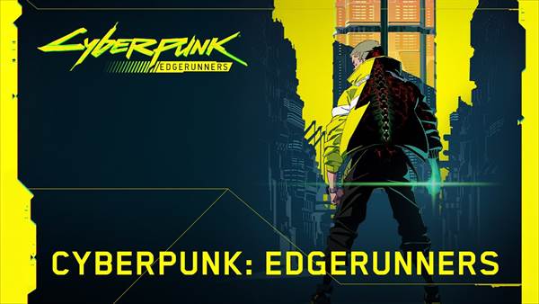 New Cyberpunk Edgerunner Anime Series Heading for Netflix
