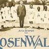 Aviva Kempner’s Rosenwald — Sharp Businessman Invests in Education for All