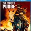 Win a Forever Purge Blu-ray Combo Pack
