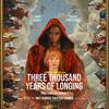 See A Screening of THREE THOUSAND YEARS OF LONGING in Florida
