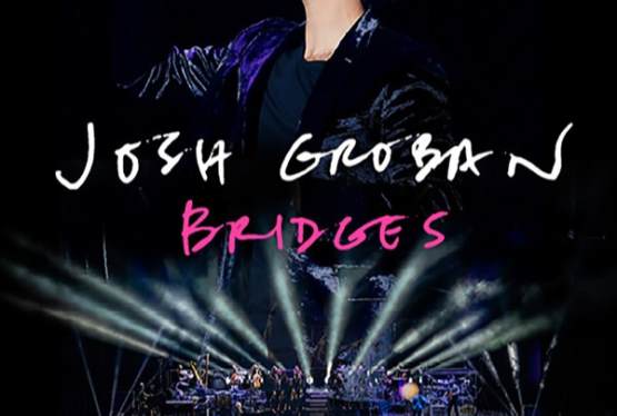 Josh Groban's Bridges Tour To Be Brought To Theaters February 12, 2019
