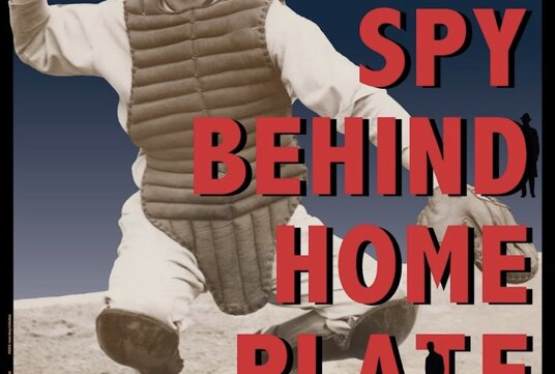 Mo Berg's Eclectic Life in Baseball and Epionage