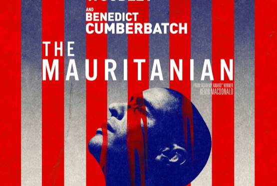 See A Free Screening of The Mauritanian This Wednesday, February 24th, 2021