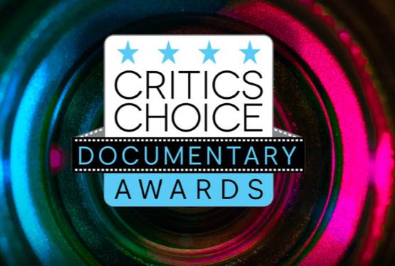 Sixth Annual Critics Choice Documentary Awards Announced