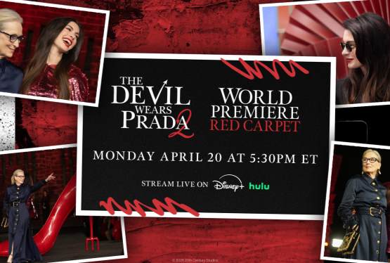 Disney+ and Hulu to Live Stream The Devil Wears Prada 2 World Premiere