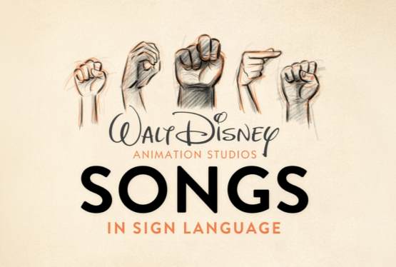 Disney+ to Debut “Disney Animation’s Songs in Sign Language” Collection for National Deaf History Month