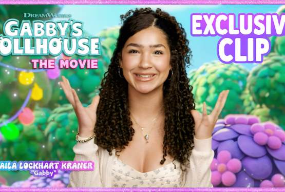 Gloria Estefan Joins the Gabbyverse in New Behind-the-Scenes Featurette for Gabby’s Dollhouse: The Movie