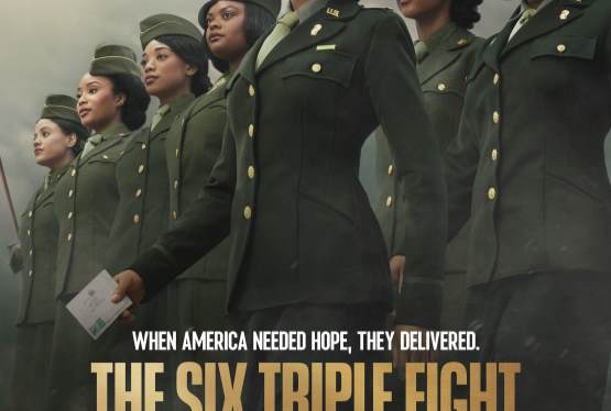 The Six Triple Eight: WWII Story Comes to Life - Free Advance Screening in Florida!