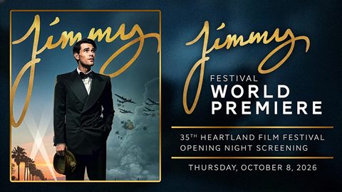 Jimmy to Make World Premiere as Opening Night Film at Heartland Film Festival