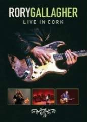 Eagle Rock Entertainment Bring Rory Gallagher and From the Basement To DVD This March