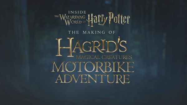 Take a Behind the Scenes Look at the Creation of Hagrid's Magical Creatures Motorbike Adventure
