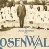 Aviva Kempner’s Rosenwald — Sharp Businessman Invests in Education for All