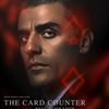 See An Advanced Screening of The Card Counter in Miami, Florida