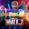 Exploring Marvel's Multiverse: "What If…? – An Immersive Story"