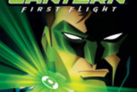 DC Super Hero Green Lantern: First Flight Hits Warner Home Video July 28th, 2009
