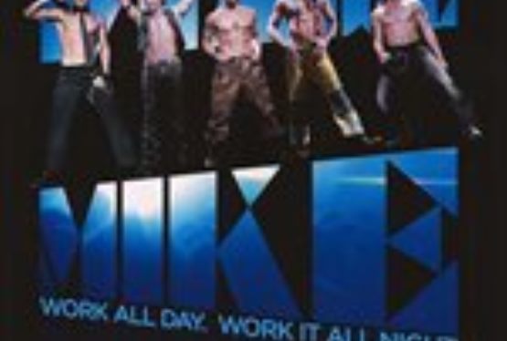 Magic Mike Performs Well at Midnight Showings
