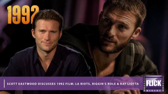 Scott Eastwood Discusses 1992 Film: LA Riots, Riggin's Role & Ray Liotta