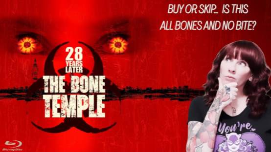 28 Years Later The Bone Temple: Worth Adding to Your Collection