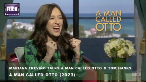Interview: Mariana Treviño Talks A MAN CALLED OTTO and Tom Hanks on FlickDirect