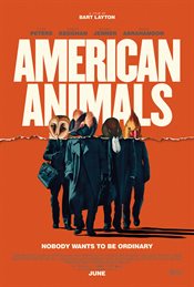 American Animals Movie / Film Review