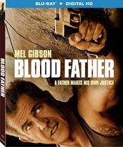 Blood Father Physical Media: Blu-ray Review