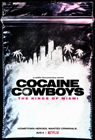 Cocaine Cowboys: The Kings of Miami