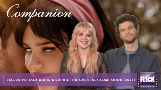 Exclusive: Jack Quaid & Sophie Thatcher Talk Companion