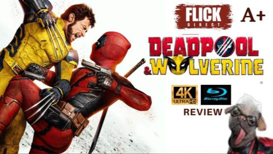 Deadpool & Wolverine 4K UHD Review: A Must-Have for Fans!