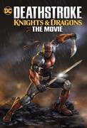 Deathstroke: Knights & Dragons