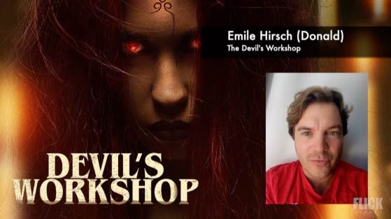 Emile Hirsch Talks Devil's Workshop