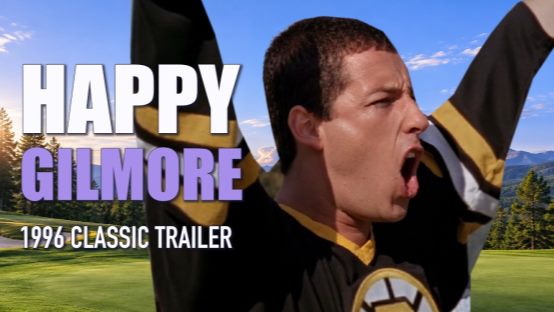 Happy Gilmore Trailer Rewinds to Adam Sandler's 1996 Comedy Classic