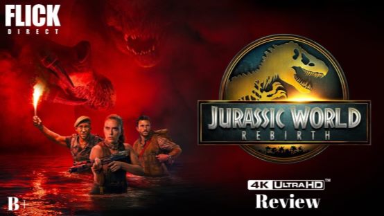 Jurassic World Rebirth 4K UHD Review Stunning Visuals and Extras