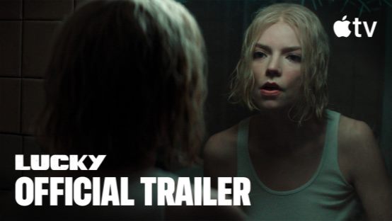 Lucky Official Trailer Sends Anya Taylor-Joy on the Run