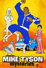 Mike Tyson Mysteries