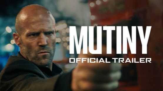 Mutiny Trailer 2: Jason Statham Is Framed and Fighting Back