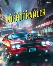 Nightcrawler Physical Media: 4K UHD Review
