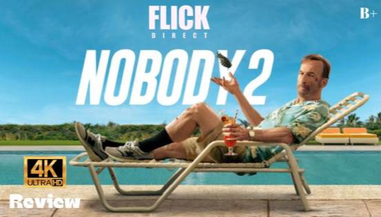 Bob Odenkirk Returns in Nobody 2 — The Action Hits Harder