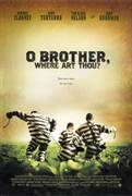 O Brother Where Art Thou