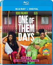 One of Them Days Physical Media: Blu-ray Review