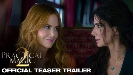 Practical Magic 2 Teaser Reunites the Owens Sisters