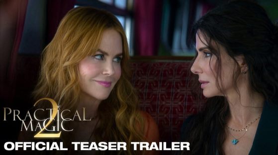 Practical Magic 2 Teaser Reunites the Owens Sisters